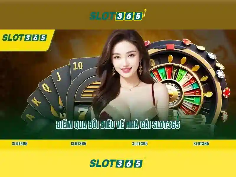 Slot365 và thế giới casino trực tuyến