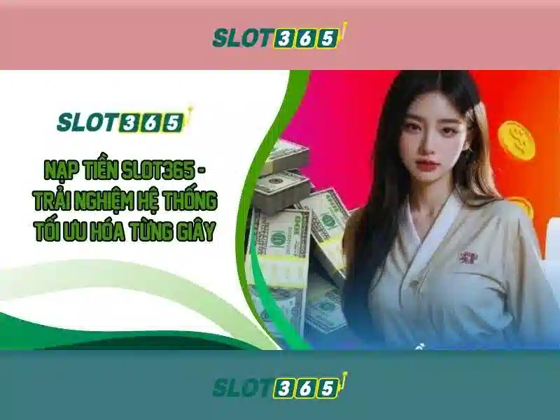 Slot365 an toàn không: đánh giá Slot365 uy tín