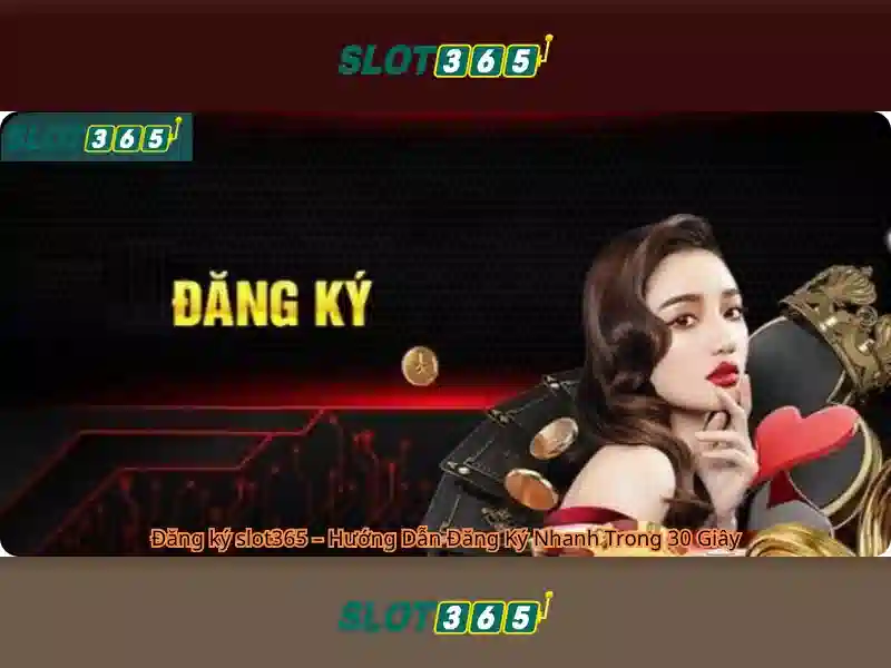 Slot365: Nền tảng slot trực tuyến hàng đầu