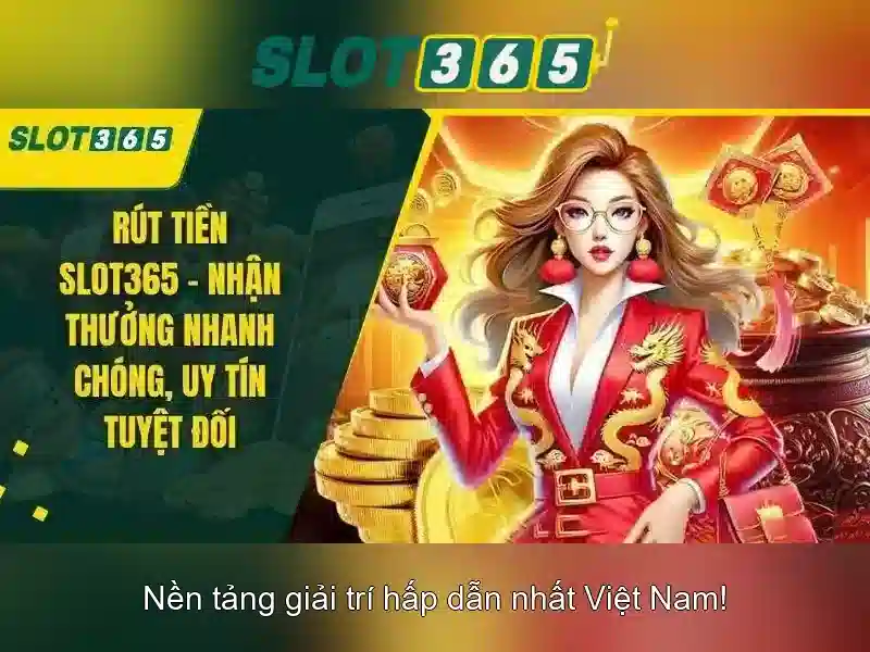 Slot365 - Trải nghiệm chơi slot trực tuyến uy tín và tiện lợi