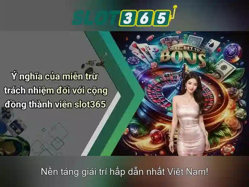 Kết luận và lời khuyên cho người chơi Slot365