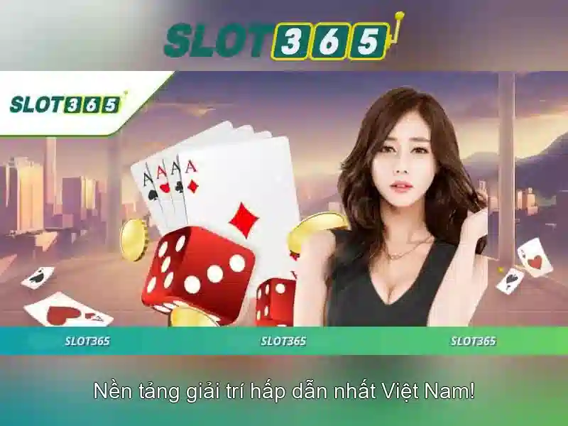 Slot365: Nền tảng chơi slot trực tuyến Giao diện nhà cái hoàn hảo