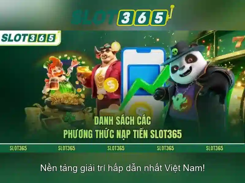 Slot365 – Trải nghiệm trò chơi slot đỉnh cao Giao diện nhà cái hoàn hảo