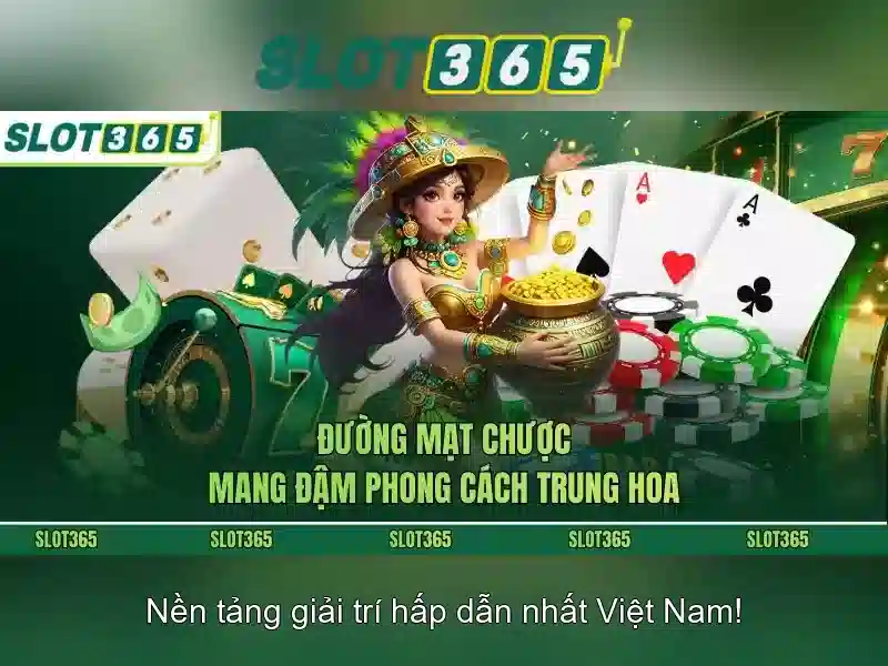 slot365 bet – Trải nghiệm Slot365 và rút tiền nhanh